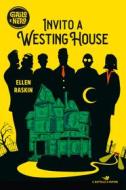 Ebook Invito a Westing House di Raskin Ellen edito da Piemme