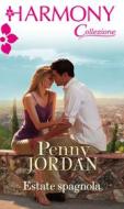 Ebook Estate spagnola di Penny Jordan edito da HarperCollins Italia
