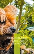 Ebook Straßenhund Monti und seine Freunde di Rita de Monte edito da Books on Demand