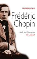 Ebook Frédéric Chopin di Hans Werner Wüst edito da Books on Demand