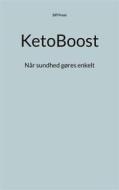 Ebook KetoBoost di Siff Frost edito da Books on Demand