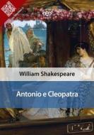 Ebook Antonio e Cleopatra di William Shakespare edito da E-text