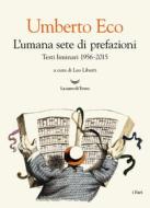 Ebook L'umana sete di prefazioni di Umberto Eco edito da La nave di Teseo