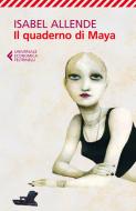 Ebook Il quaderno di Maya di Isabel Allende edito da Feltrinelli Editore