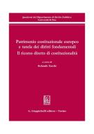 Ebook Patrimonio costituzionale europeo e tutela dei diritti fondamentali di AA.VV. edito da Giappichelli Editore