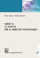 Ebook MiFID II: le novità per il mercato finanziario di Ranieri Razzante, Eliana Pezzuto edito da Giappichelli Editore