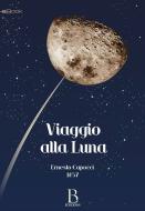 Ebook Viaggio alla Luna di ERNESSTO CAPOCCI edito da LB edizioni