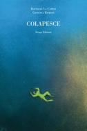 Ebook Colapesce di La Capria Raffaele edito da Drago Edizioni