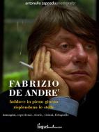 Ebook Fabrizio De Andre'. Laddove in pieno giorno risplendono le stelle