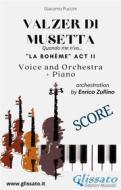 Ebook Valzer di Musetta - Voice, Orchestra and Piano (Score) di Giacomo Puccini, Enrico Zullino edito da Glissato Edizioni Musicali