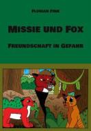 Ebook Missie und Fox di Florian Fink edito da Books on Demand