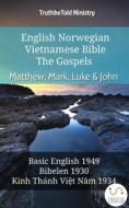 Ebook English Norwegian Vietnamese Bible - The Gospels - Matthew, Mark, Luke & John di Truthbetold Ministry edito da TruthBeTold Ministry