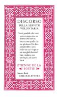 Ebook Discorso sulla servitù volontaria di Étienne de La Boétie edito da Chiarelettere