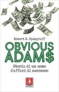 Ebook Obvious Adams di Robert R. Updegraff edito da Anteprima