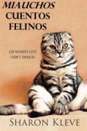 Ebook Miauchos Cuentos Felinos di Sharon Kleve edito da Babelcube Inc.