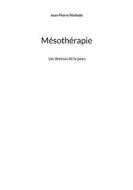 Ebook Mésothérapie di Jean-Pierre Multedo edito da Books on Demand