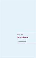 Ebook Smenokratie di Adrian W. Fröhlich edito da Books on Demand
