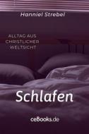 Ebook Schlafen di Hanniel Strebel edito da Folgen Verlag