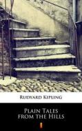 Ebook Plain Tales from the Hills di Rudyard Kipling edito da Ktoczyta.pl