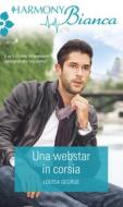 Ebook Una webstar in corsia di Louisa George edito da HarperCollins Italia