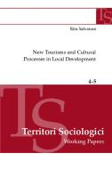 Ebook New tourisms and cultural processes in local development di Rita Salvatore edito da Rita Salvatore