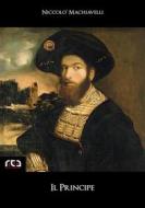Ebook Il Principe di Niccolò Machiavelli edito da REA Multimedia