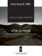 Ebook Vita di Mosè di Martini Carlo Maria edito da Rosenberg & Sellier