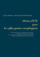 Ebook Menus d&apos;été pour les reflux gastro-oesophagiens di Cédric Menard edito da Books on Demand