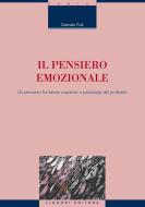 Ebook Il pensiero emozionale di Gabriele Pulli edito da Liguori Editore