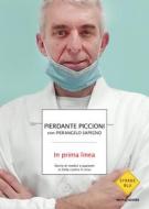 Ebook In prima linea di Sapegno Pierangelo, Piccioni Pierdante edito da Mondadori
