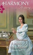 Ebook Il segreto di mrs. leighton di Carole Mortimer edito da HarperCollins Italia