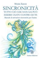 Ebook Sincronicità di Monia Zanon edito da Anima Edizioni
