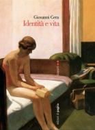 Ebook Identità e vita di Cera Giovanni edito da Edizioni di Pagina