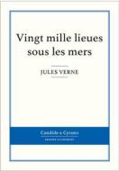 Ebook Vingt mille lieues sous les mers di Jules Verne edito da Candide & Cyrano