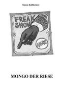 Ebook Mongo der Riese di Simon Käßheimer edito da Books on Demand