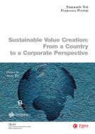 Ebook Sustainable Value Creation di Emanuele Teti, Francesco Perrini edito da Egea