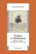 Ebook Politica e cittadinanza di Fiorenza Taricone edito da Franco Angeli Edizioni