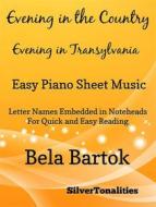 Ebook Evening in the Country Easy Piano Sheet Music di Silvertonalities edito da SilverTonalities