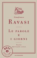 Ebook Le parole e i giorni di Ravasi Gianfranco edito da Mondadori