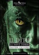 Ebook Il Dith - Le nove torri di Ciccone Davide edito da Faligi Editore
