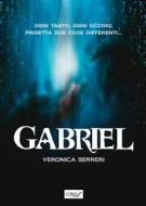 Ebook Gabriel di Serreri Veronica edito da editrice GDS