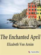 Ebook The Enchanted April di Elizabeth von Arnim edito da Passerino