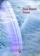 Ebook Poems di Paul Éluard edito da GAEditori