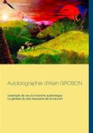 Ebook Autobiographie d’Alain Grobon di Ampewi Nunpa edito da Books on Demand