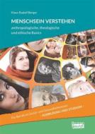 Ebook Menschsein verstehen di Klaus Rudolf Berger edito da Folgen Verlag
