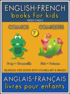 Ebook 7 - Comics | Comiques - English French Books for Kids (Anglais Français Livres pour Enfants) di Remis Family edito da Remis Family