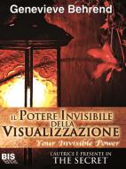 Ebook Il Potere Invisibile della Visualizzazione di Behrend Genevieve edito da Gruppo Editoriale Macro