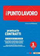 Ebook Il Punto Lavoro 1/2023 - Prontuario Contratti di AA.VV. edito da IlSole24Ore Professional