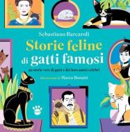 Ebook Storie feline di gatti famosi di Sebastiano Barcaroli, Marco Bonatti edito da Burno