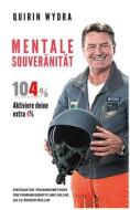 Ebook Mentale Souveränität 104% di Quirin Wydra edito da Books on Demand